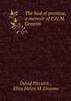 The bud of promise, a memoir of E.H.M. Graeme, David Pitcairn , Eliza Helen M. Graeme 