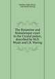 The Byzantine and Romanesque court in the Crystal palace, described by M.D. Wyatt and J.B. Waring, Matthew Digby Wyatt , John Burley Waring 
