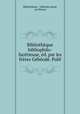 Bibliotheque bibliophilo-facetieuse, ed. par les freres Gebeode. Publ, Gebeode 