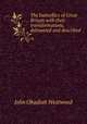 The butterflies of Great Britain with their transformations, delineated and described, Westwood,J. O. 