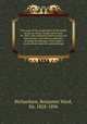 The cause of the coagulation of the blood: being the Astley Cooper prize essay for 1856, with additional observations and experiments: and with an appendix, showing the bearings of the subject on practical medicine and pathology, Richardson, Benjamin Ward, Sir, 1828-1896 