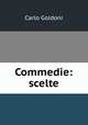Commedie: scelte, Carlo Goldoni 