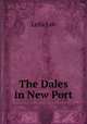 The Dales in New Port, Leila Lee 