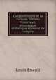 Constantinople et la Turquie: tableau historique, pittoresque, statistique et moral de l`empire ., Louis Enault 