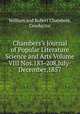 Chambers`s Journal of Popular Literature Science and Arts Volume VIII Nos.183-208,July-December,1857, William and Robert Chambers, Conductor 