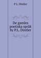 De gamles poetiska sprk by P.L. Dintler., P.L. Dintler 