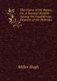 The Cruise of the Betsey, Or, A Summer Ramble Among the Fossiliferous Deposits of the Hebrides ., Miller Hugh 