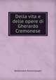 Della vita e delle opere di Gherardo Cremonese, Baldassarre Boncompagni 