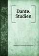 Dante. Studien, Friedrich Christoph Schlosser 