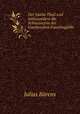 Der zweite Theil und insbesondere die Schlussscene der Goetheschen Fausttragodie, Julius Barens 
