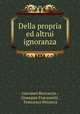 Della propria ed altrui ignoranza, Giovanni Boccaccio , Giuseppe Fracassetti , Francesco Petrarca 