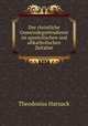 Der christliche Gemeindegottesdienst im apostolischen und altkatholischen Zeitalter, Theodosius Harnack 
