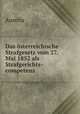 Das osterreichische Strafgesetz vom 27 Mai 1852 als Strafgerichts-Competenz-Tabelle, Johann Hein 