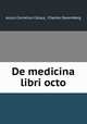 De medicina libri octo, Aulus Cornelius Celsus, Charles Daremberg 
