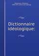 Dictionnaire ide?ologique, The?odore Robertson 