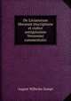 De Livianorum librorum inscriptione et codice antiquissimo Veronensi commentatio, August Wilhelm Zumpt 