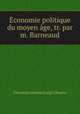 conomie politique du moyen ge, tr. par m. Barneaud, Giovanni Antonio Luigi Cibrario 