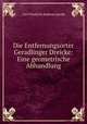 Die Entfernungsrter Geradlinger Dreicke: Eine geometrische Abhandlung, Carl Friedrich Andreas Jacobi 