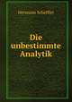 Die unbestimmte Analytik, Hermann Scheffler 