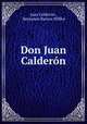 Don Juan Calderon, Juan Calderon 