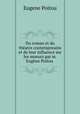 Du roman et du thatre contemporains et de leur influence sur les moeurs par m. Eugne Poitou ., Eugene Poitou 
