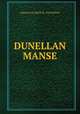 Dunellan manse, SARAH ELIZABETH B . PATTERSON 