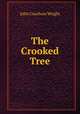 The Crooked Tree, John Couchois Wright 