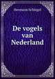 De vogels van Nederland, Hermann Schlegel 