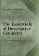 The Essentials of Descriptive Geometry, Frederic Goodson Higbee 