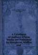 A Catalogue of Authors Whose Works are Published by Houghton, Mifflin and ., Houghton Mifflin Company, Bruce Rogers 