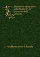 Dizionario topografico della Sicilia, tr. ed annotato da G. Dimarzo, Vito Maria Amico E Statella 