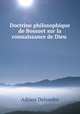 Doctrine philosophique de Bossuet sur la connaissance de Dieu ., Adrien Delondre 