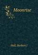 Moonrise, Herbert J. Hall 