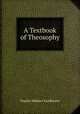 A Textbook of Theosophy, Charles Webster Leadbeater 