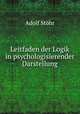Leitfaden der Logik in psychologisierender Darstellung, Adolf Stohr 