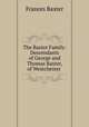 The Baxter Family: Descendants of George and Thomas Baxter, of Westchester ., Frances Baxter 