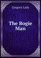 The Bogie Man, Lady 