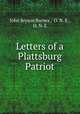 Letters of a Plattsburg Patriot, John Bryson Barnes , O. N. E., O. N. E. 
