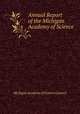 Annual Report of the Michigan Academy of Science, Michigan Academy of Science Council 