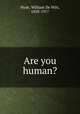 Are you human?, Hyde, William De Witt, 1858-1917 