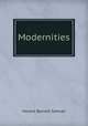 Modernities, Horace Barnett Samuel 