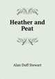 Heather and Peat, Alan Duff Stewart 