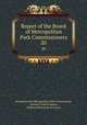 Report of the Board of Metropolitan Park Commissioners. 20, Massachusetts Metropolitan Park Commission, Charles Francis Adams, William Beltran de las Casas 