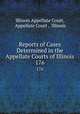 Reports of Cases Determined in the Appellate Courts of Illinois. 176, Illinois Appellate Court, Appellate Court , Illinois 