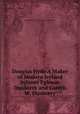 Douglas Hyde A Maker of Modern Ireland byJanet Egleson Dunleavy and Gareth W. Dunleavy, Janet Egleson Dunleavy and Gareth W. Dunleavy 