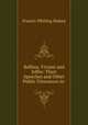 Balfour, Viviani and Joffre: Their Speeches and Other Public Utterances in ., Halsey, Francis W. (Francis Whiting), 1851-1919 