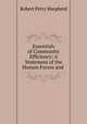 Essentials of Community Efficiency: A Statement of the Human Forces and ., Robert Perry Shepherd 