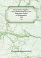 Wisconsin reports : cases determined in the Supreme Court of Wisconsin. 164, Wisconsin. Supreme Court 