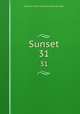 Sunset. 31, Southern Pacific Company Passenger Dept 