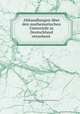 Abhandlungen uber den mathematischen Unterricht in Deutschland veranlasst ., International Commission on the Teaching of Mathematics , Felix Klein 